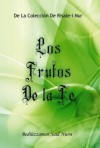 Los Frutos De La Fe (Spanish Edition) - Said Nursi