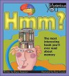 Hmm?: The Most Interesting Book You'll Ever Read about Memory - Diane Swanson