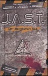 J.A.S.T. Just another spy tale - Lorenza Ghinelli, Simone Sarasso, Daniele Rudoni