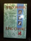 Wild Swans: Three Daughters of China - Jung Chang