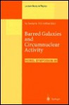 Barred Galaxies and Circumnuclear Activity - Aage Sandqvist, Nobel Symposium 1995