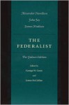 The Federalist Papers: The Gideon Edition - George W. Carey, James McClellan