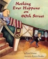 Nothing Ever Happens On 90th Street (Turtleback School & Library Binding Edition) - Roni Schotter, Kyrsten Brooker