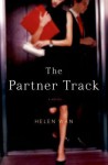 The Partner Track: A Novel - Helen Wan