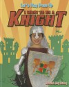 I Want to Be a Knight - Rebekah Joy Shirley