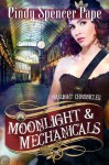 Moonlight & Mechanicals (The Gaslight Chronicles) - Cindy Spencer Pape