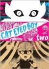 Cat Eyed Boy, Vol. 2 - Kazuo Umezu