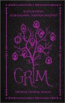 Grim - Christine Johnson, Ellen Hopkins, Julie Kagawa, Amanda Hocking