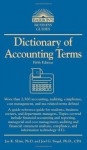 Dictionary of Accounting Terms (Barron's Dictionary of Accounting Terms) - Joel G. Siegel, Jae K. Shim