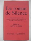 Le Roman De Silence: A Thirteenth Century Arthurian Verse Romance - Unknown, Lewis Thorpe