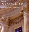 Radical Classicism: The Architecture of Quinlan Terry - David Watkin