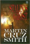 Stalin's Ghost - Martin Cruz Smith