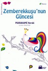 Zemberekkuşu'nun Güncesi - Haruki Murakami, Nihal Önol