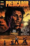 Predicador: Hasta el fin del mundo ( Preacher #2, Colección Vertigo #211) - Garth Ennis, Steve Dillon, Kevin Smith