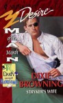 Stryker's Wife (Man Of The Month/Dark And Handsome) - Dixie Browning