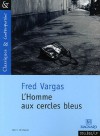 L'homme aux cercles bleus - Fred Vargas