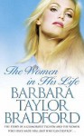 The Women In His Life - Barbara Taylor Bradford