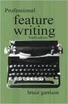 Professional Feature Writing - Bruce Garrison