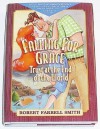 Falling for Grace: Trust at the End of the World - Robert Farrell Smith