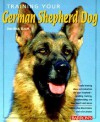 Training Your German Shepherd - Dan Rice