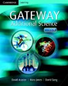 Cambridge Gateway Sciences Additional Science Class Book - Mary Jones, David Sang