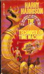 The Technicolor Time Machine - Harry Harrison