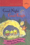 Good Night, Good Knight - Shelley Moore Thomas, Jennifer Plecas