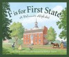 F is for First State: A Delaware Alphabet (Discover America State by State) - Carol Crane