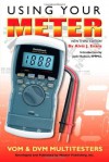 Using Your Meter - Alvs J. Evans, Gerald Luecke, Pete Trotter, KB9SMG, Jack Hudson, W9mu