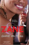 Zane's Shame on It All - Zane, Andre Harris