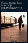 Paradoja del interventor - Gonzalo Hidalgo Bayal