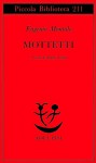 Mottetti - Eugenio Montale, Dante Isella