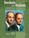 Gershwin for Students, Book 2: 7 Graded Arrangements for Early Intermediate Pianists - Carol Matz