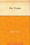 Der Traum (Les Rougon-Macquart, #16) - Émile Zola