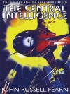 The Central Intelligence: The Golden Amazon Saga, Book Seven - John Russell Fearn