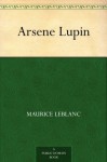 Arsene Lupin (Arsène Lupin) - Maurice Leblanc, Edgar Jepson