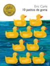 10 Little Rubber Ducks (Spanish edition): 10 patitos de goma - Eric Carle