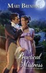 A Practical Mistress (Harlequin Historical, #865) - Mary Brendan