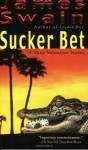 Sucker Bet - James Swain