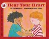 Hear Your Heart (Let's-Read-And-Find-Out Science: Stage 1 (Pb)) - Paul Showers, Holly Keller