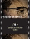 The Good Shepherd: The Shooting Script - Eric Roth