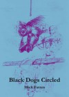 Black Dogs Circled - Mick Farren