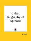 Oldest Biography of Spinoza - A. Wolf