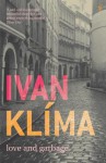 Love and Garbage - Ivan Klíma