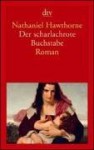 Der scharlachrote Buchstabe - Nathaniel Hawthorne, Franz Blei, Binnie Kirshenbaum, Hans-Joachim Lang