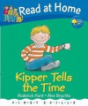 Kipper Tells The Time - Roderick Hunt, Alex Brychta