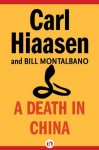 A Death in China - Carl Hiaasen, Montalbano Bill