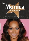 The Monica Handbook - Everything You Need to Know about Monica - Emily Smith