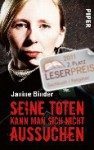 Seine Toten Kann Man Sich Nicht Aussuchen[Eine Polizistin Erzählt] - Janine Binder