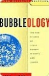 Bubbleology Bubbleology Bubbleology - Kevin Hassett